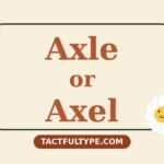 Difference Between Axle and Axel: Simple Guide with Examples — featured image