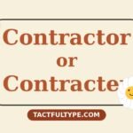 Contractor vs Contracter: Meaning, Difference and Correct Usage Explained — featured image
