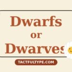 Dwarfs or Dwarves — Which Is Correct? Full Comparison — featured image