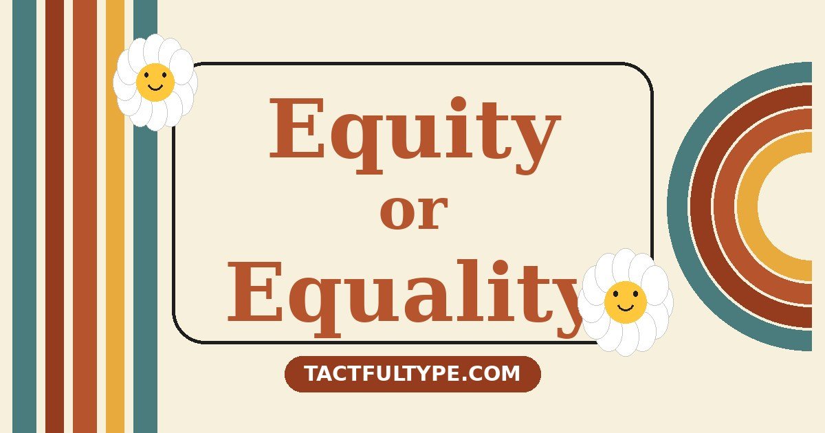 Equity or Equality — Which Is Correct? Full Comparison — featured image
