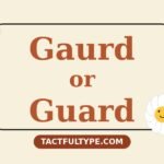 Gaurd vs Guard: Meaning, Difference and Correct Usage Explained — featured image