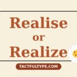 Realise vs Realize: Meaning, Difference and Correct Usage Explained — featured image