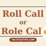 Roll Call vs Role Call: Meaning, Difference and Correct Usage Explained — featured image